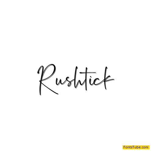 Rushtick Font