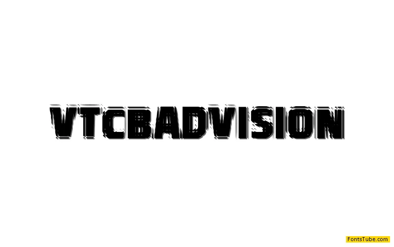 VTC Bad Vision Font