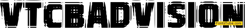 VTC Bad Vision Font