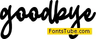 goodbye Font