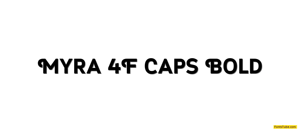 Myra 4F Caps Font Family