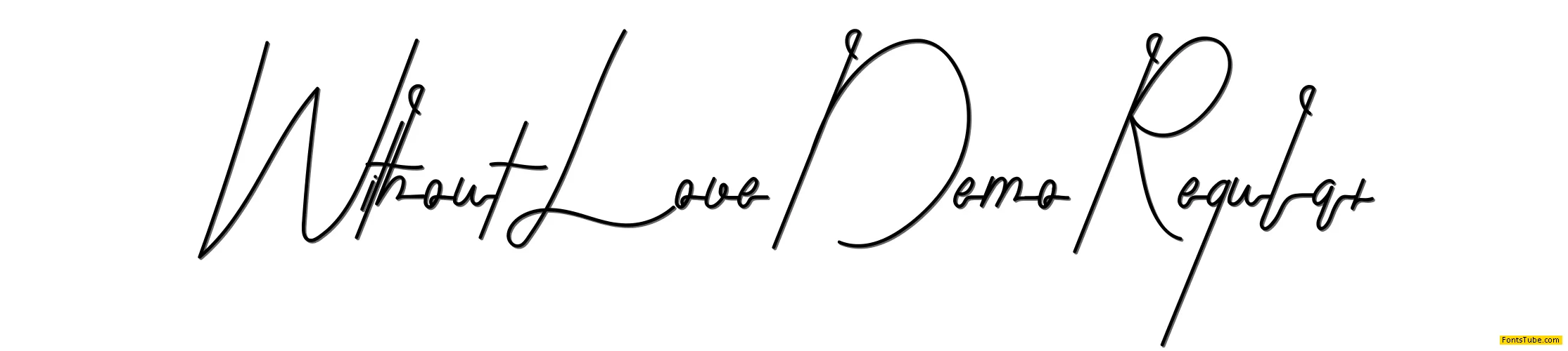 Without Love Demo Font
