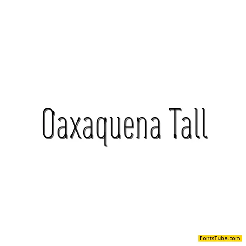 OaxaqueÃ±a Tall Font