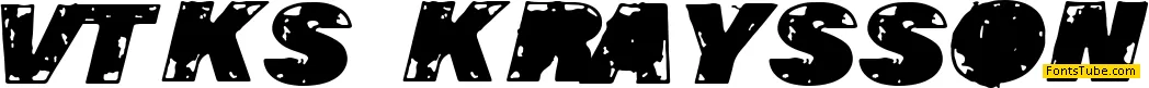 VTKS KRAYSSON Font