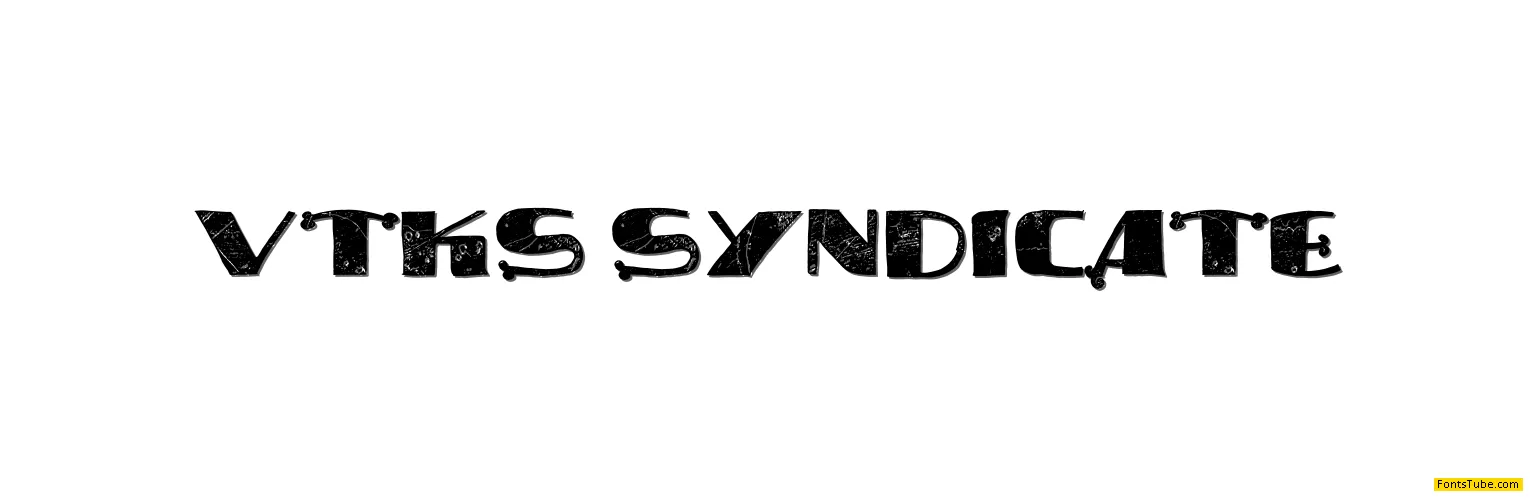 vtks syndicate Font