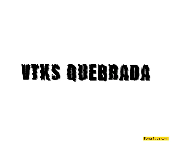VTKS QUEBRADA Font