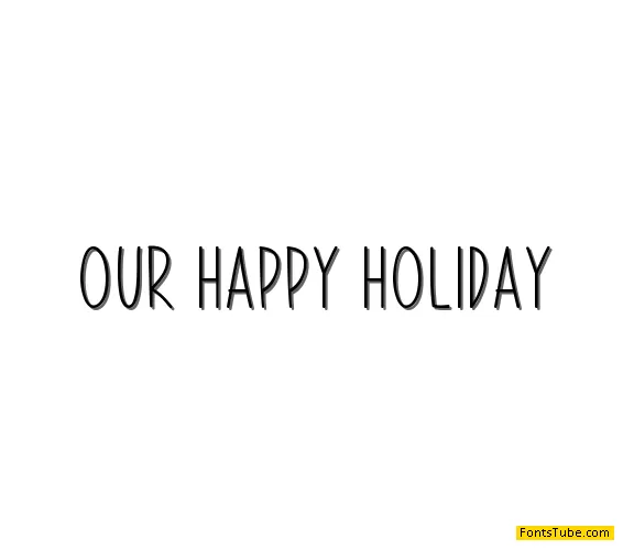 Our Happy Holiday Font