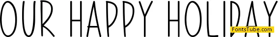 Our Happy Holiday Font