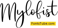 Mylofist