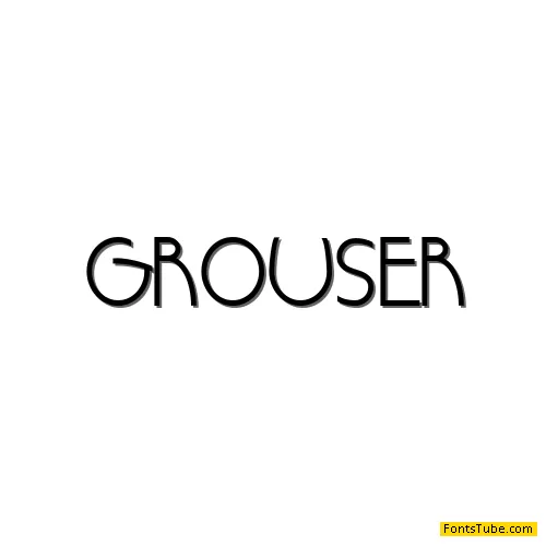 Grouser Font