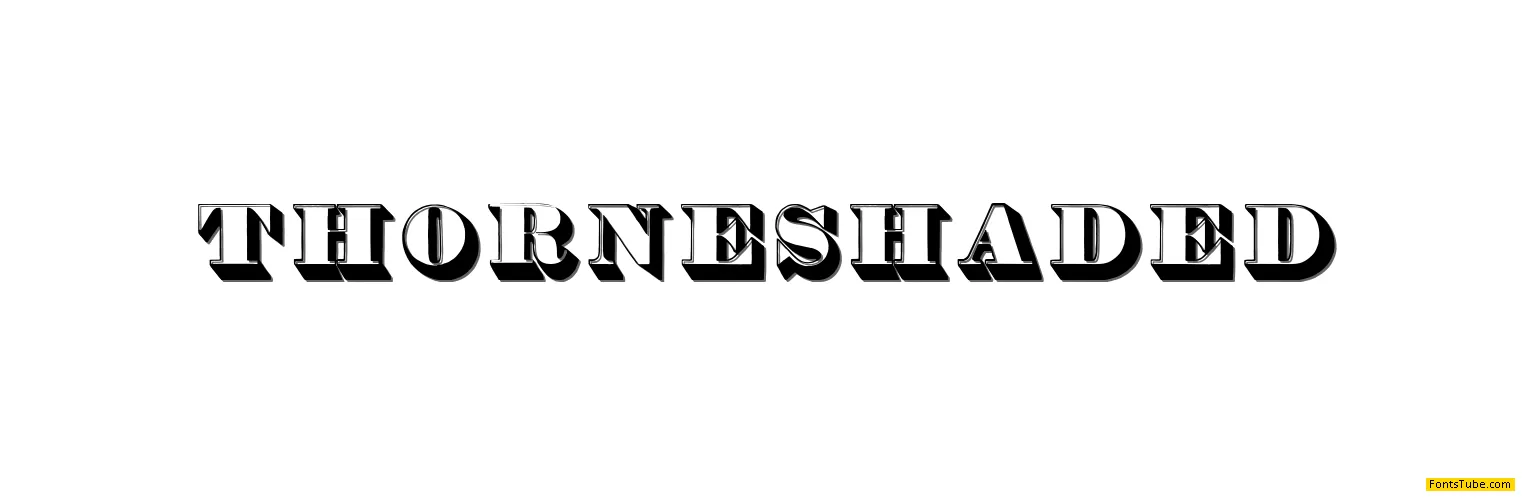 Thorne Shaded Font