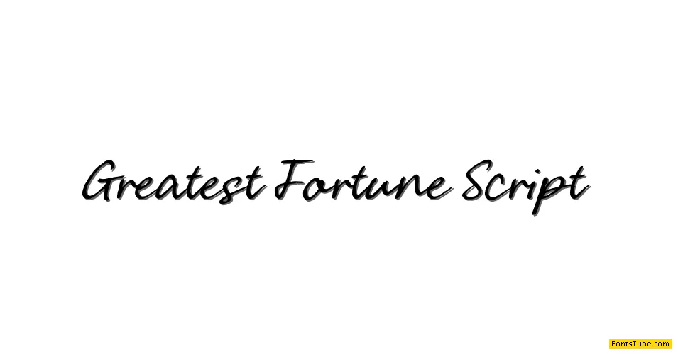 Greatest Fortune Script