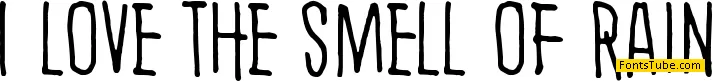 I love the smell of rain Font
