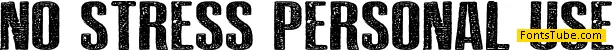 NO STRESS PERSONAL USE Font