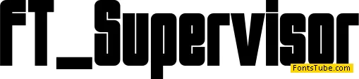 FT Supervisor Font