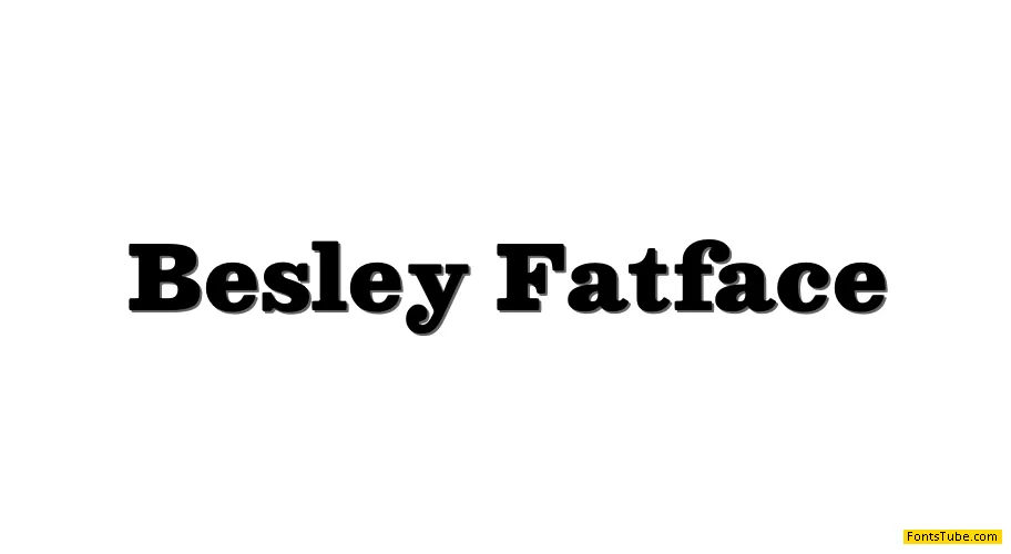 Besley* Font Family