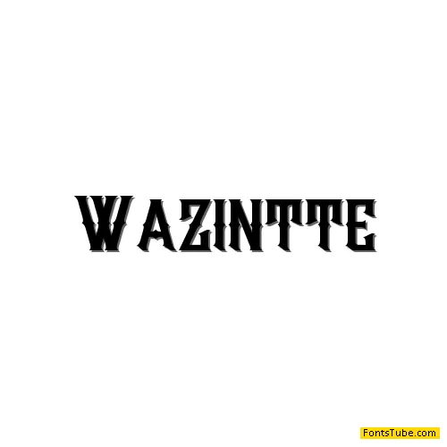 Wazintte Font
