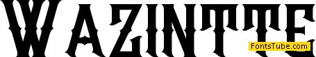 Wazintte Font