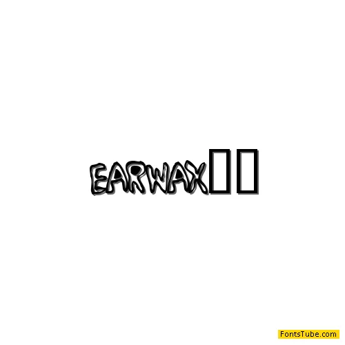 Earwax Font