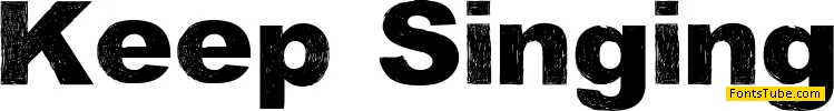 Keep Singing Font