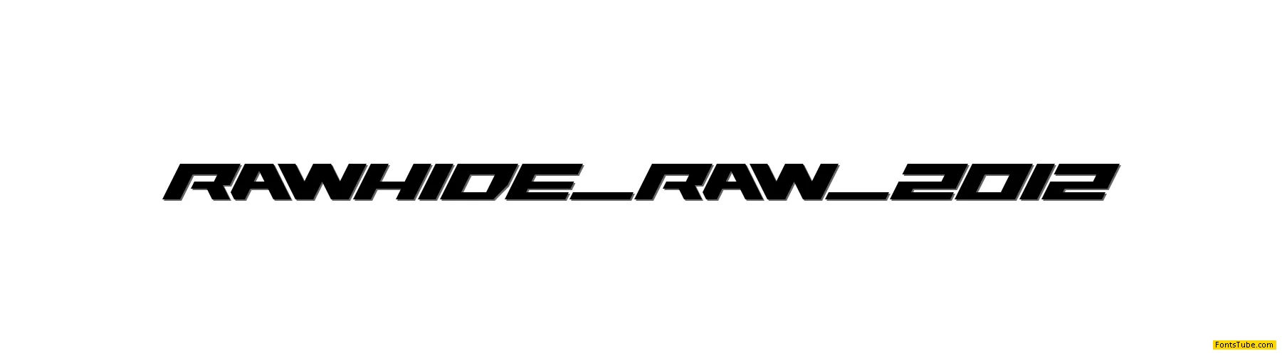 Rawhide Raw 2012 Font