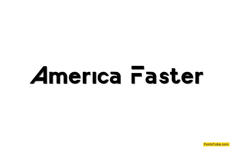 America Faster Font