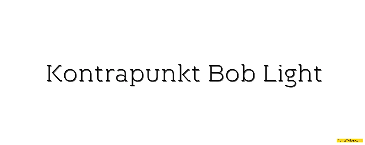 Kontrapunkt Bob Font Family