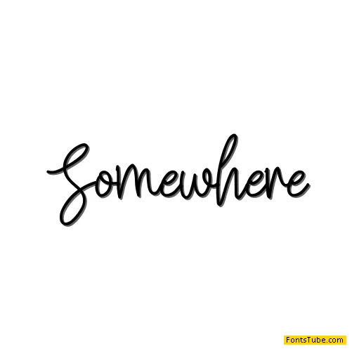 Somewhere