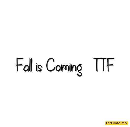 Fall is Coming Font