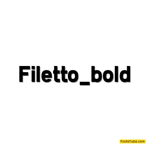 Filetto Font Family