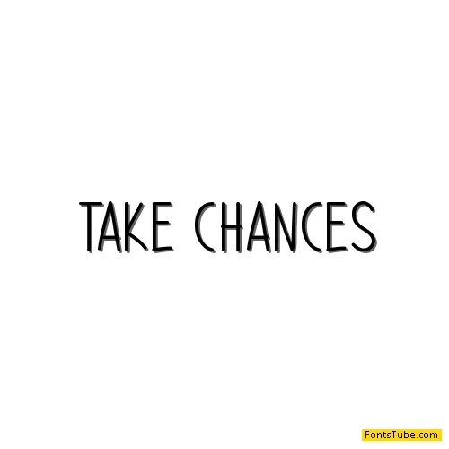 Take Chances Font