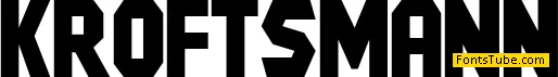 Kroftsmann Font