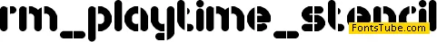 RM Playtime stencil Font
