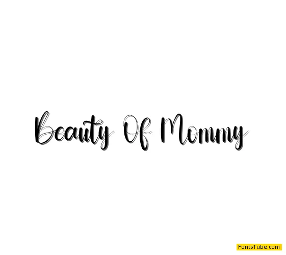 Beauty Of Mommy
