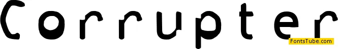 Corrupter Font