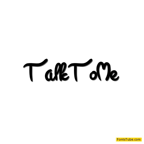 Talk To Me Font