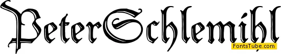 Peter Schlemihl Font