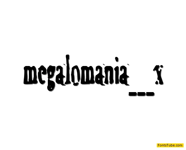 Megalomania X Font