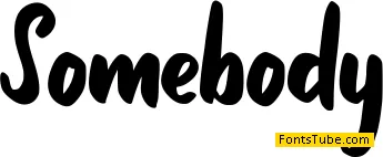 Somebody Font