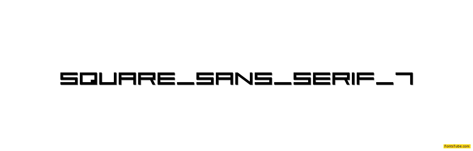 Square Sans Serif 7 Font