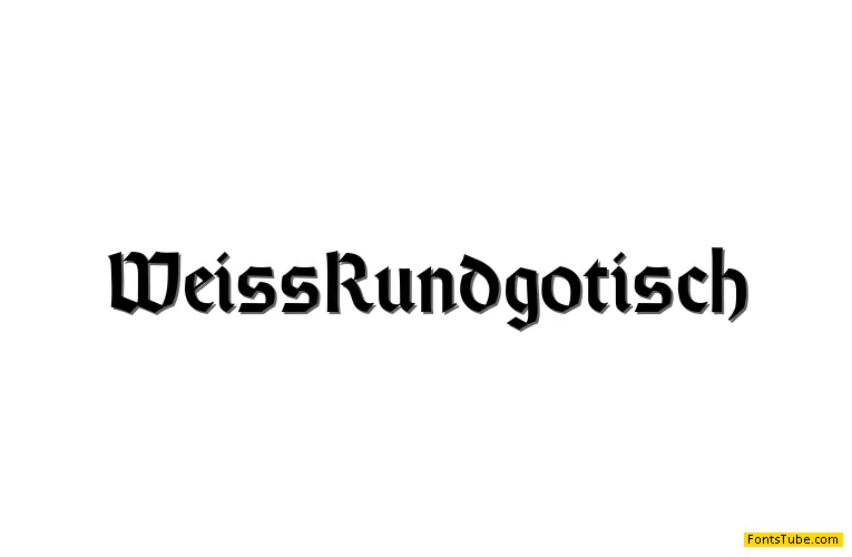 Weiss Rundgotisch Font