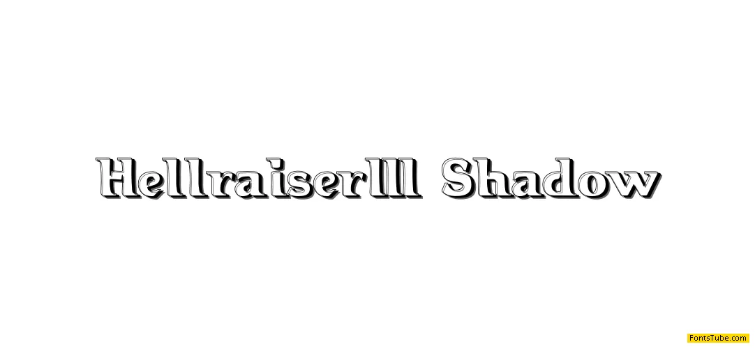 Hellraiser3 Shadow Font Family