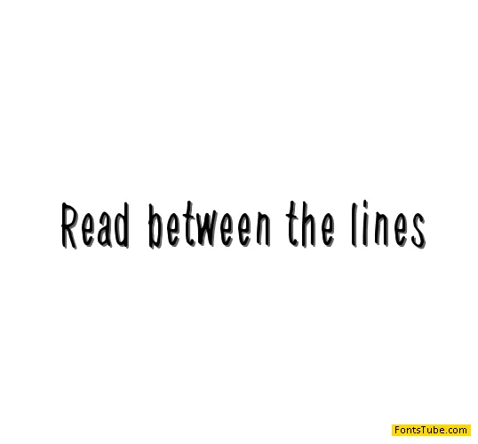 Read between the lines Font
