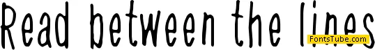 Read between the lines Font