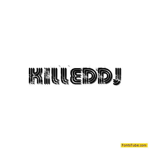 KILLED DJ Font