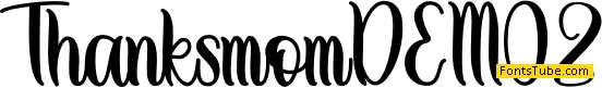 Thanks Mom - Personal use Font