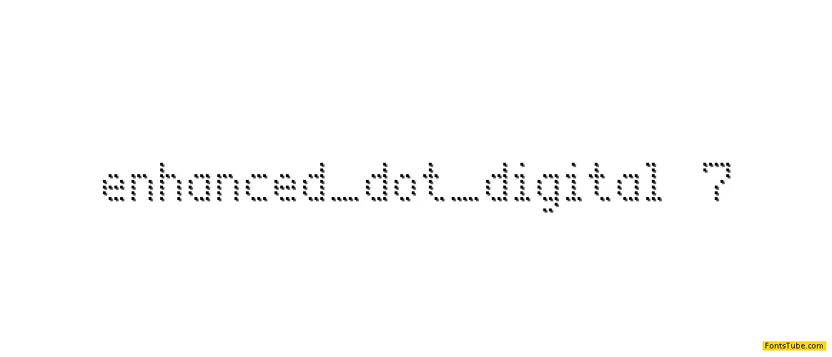 Enhanced Dot Digital-7 Font