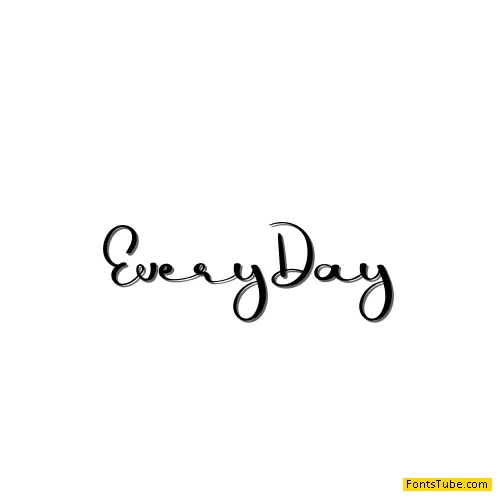 Every Day