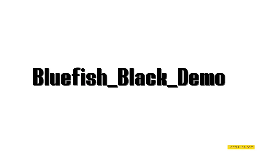 Bluefish Black Demo Font Family