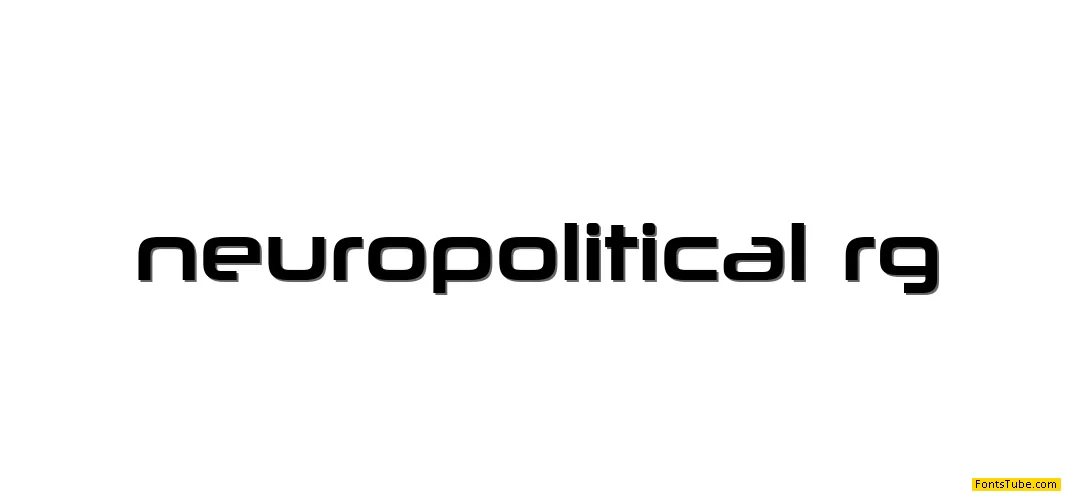 Neuropolitical Font
